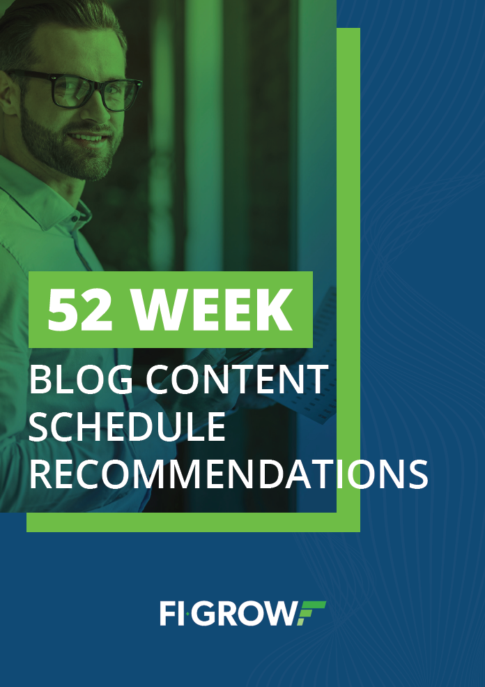 52 Week Blog Content Schedule for Banks and Credit Unions